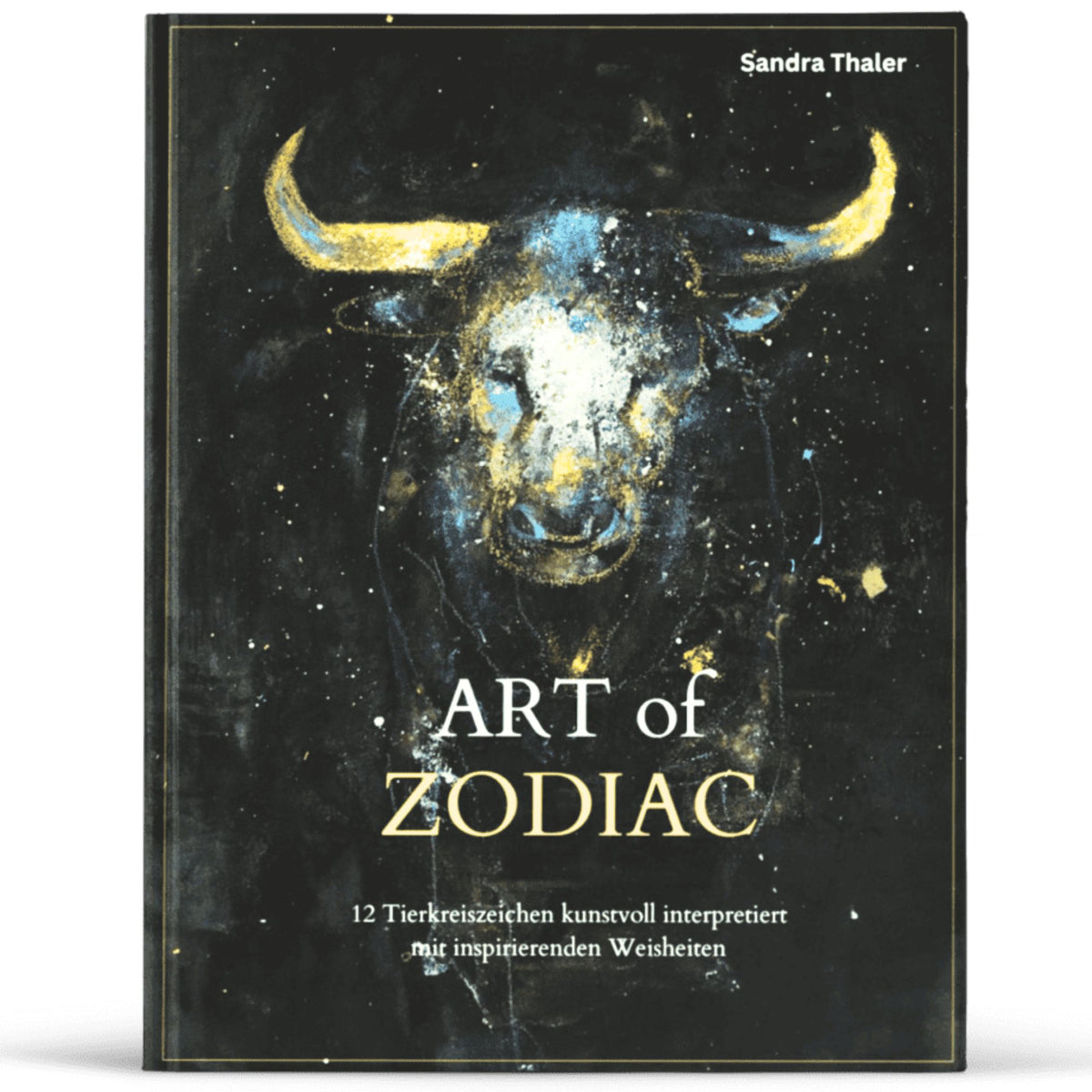 ART of ZODIAC – Kunstbuch von Sandra Thaler