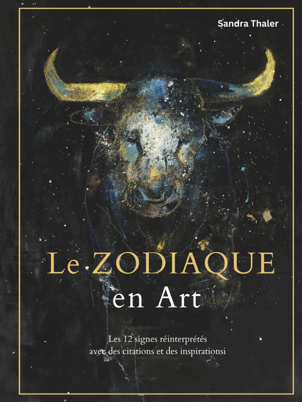 ART of ZODIAC – Kunstbuch (französische Ausgabe) von Sandra Thaler